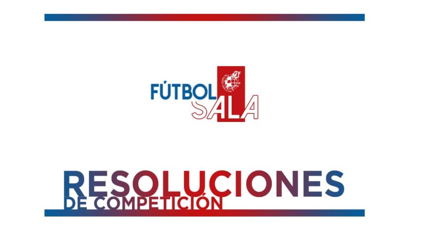 Resoluciones Futbol Sala